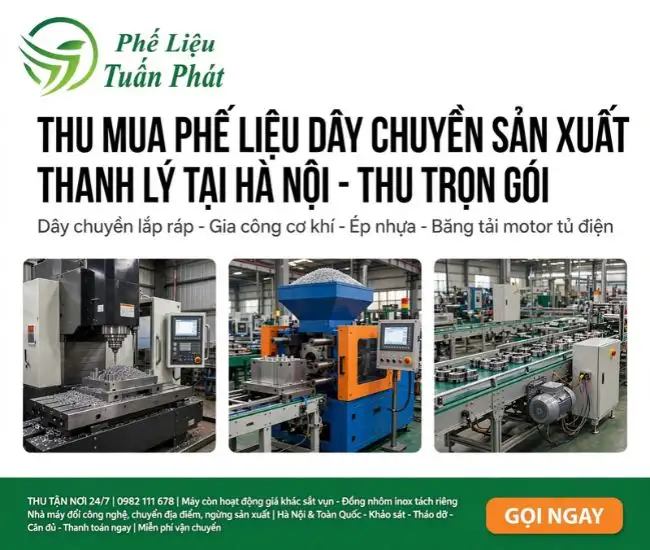 Thu Mua Phế Liệu Dây Chuyền Sản Xuất Thanh Lý Tại Hà Nội 3 Thu Mua Phế Liệu Dây Chuyền Sản Xuất Thanh Lý Tại Hà Nội